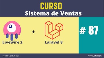 Sistema de Ventas Laravel 8 y Livewire | Rutas Reporte PDF
