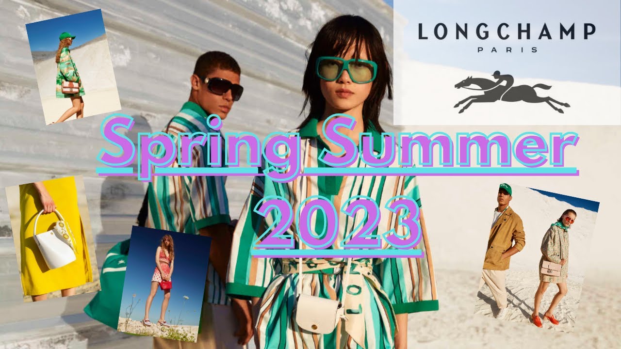 Longchamp Spring Summer 2023 Lookbook