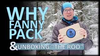 WHY FANNY PACK | UNBOXING ”The Roo” | ATOMPACKS