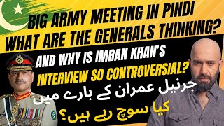 Big Army Meeting in Pindi | What are the Generals Thinking?