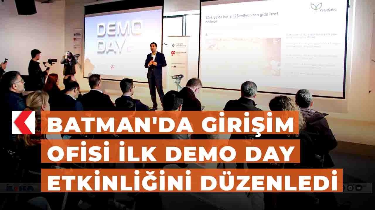 Batman'da girişim ofisi ilk Demo Day etkinliğini düzenledi