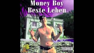 Money Boy - Beste Leben