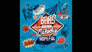 Hopeful-Bars And Melody B.A.M.