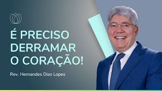 VOCÊ É UM VASO DE ALABASTRO? | Rev. Hernandes Dias Lopes | IPP
