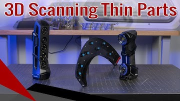 3D Scanning Thin Parts
