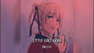 CHINCHILLA - Little Girl Gone (sped up)