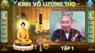 KINH VÔ LƯỢNG THỌ - Tập 1 | Pháp sư Tịnh Không