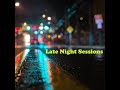 Late night sessions 03 progressive house