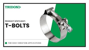 T-Bolt Clamps |  Tridon Product Spotlight