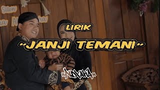 NDX AKA - 'JANJI TEMANI' | ( official lirik )