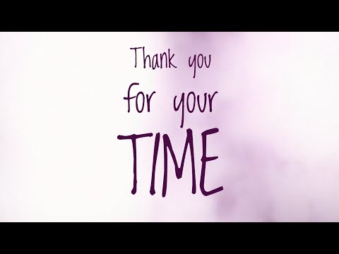 "Thank You For Your Time" Lyric Video