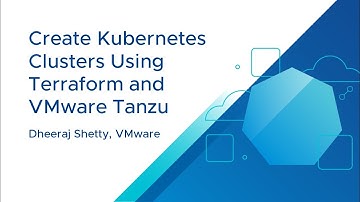 Create Kubernetes Clusters Using Terraform and VMware Tanzu to Enable Continuous Delivery