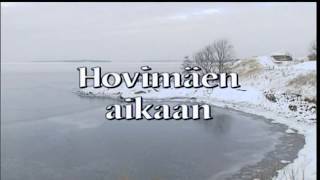 Hovimäen aikaan; Siperia opetti/Huorapalli ja jalkapuu