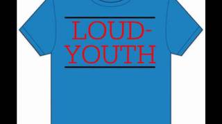 Watch Loud Youth Preps video