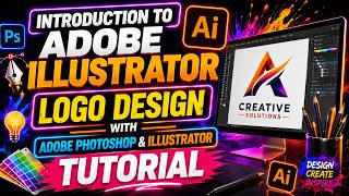 Introduction to Adobe Illustrator | Logo Design with Adobe Photoshop & Illustrator Tutorial screenshot 5
