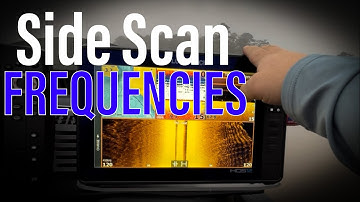 How To Choose The Right FREQUENCY For SIDE SCAN & SIDE IMAGING!!  (Works Wit All Brands!!)