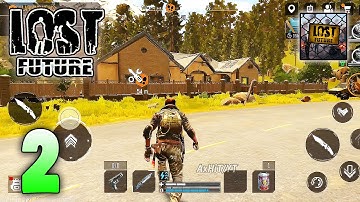 Lost Future Open World Zombie Gameplay ( Android, iOS ) Part 2