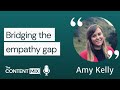 Bridging the empathy gap  amy kelly  usertesting  emea marketing director