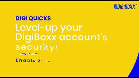 Steps to Enable Two Factors Authentication on Indian Cloud Storage App DigiBoxx