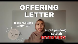APA ITU OFFERING LETTER FRESGRADUATE WAJIB FAHAM UNTUK MASUK DUNIA KERJA APA ITU OFFERING LETTER FRESGRADUATE WAJIB FAHAM UNTUK MASUK DUNIA KERJA