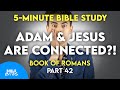Adam and Jesus are CONNECTED?! ~ Romans 5:14-15 ~ Christian KJV Bible Study