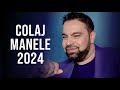 Manele 2024 Colaj 🎤 Muzica Manele 2024 Cele Mai Bune 🎤 Playlist Manele 2024
