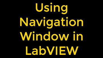 How to use Navigation Window in LabVIEW