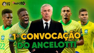 Thumbnail for 1ª CONVOCAÇÃO DE ANCELOTTI NA SELEÇÃO BRASILEIRA | EVENTO COMPLETO | PAPO 10