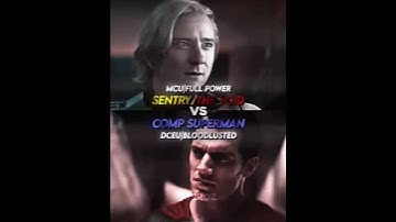 Sentry/The Void vs Comp DCEU Superman
