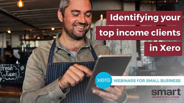 XERO How To: Identifying your top value clients in Xero
