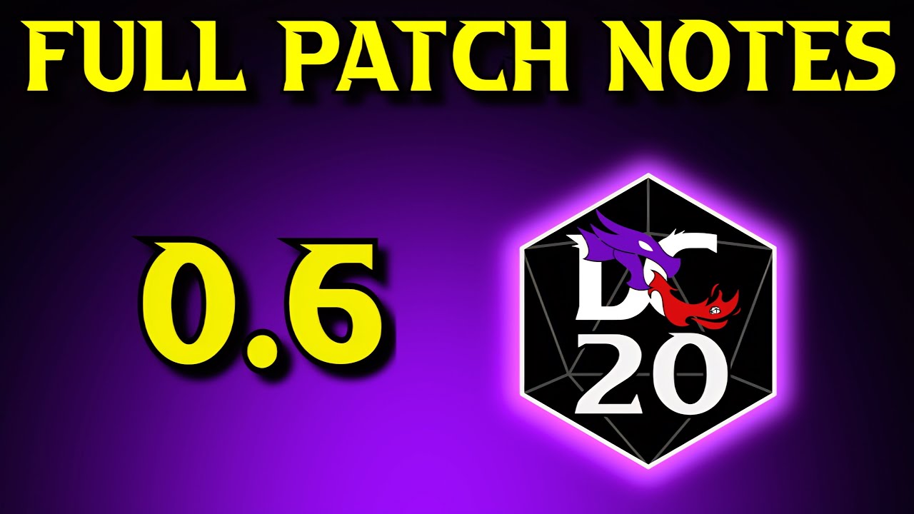 FULL DC20 0.6 Patch Notes Update - YouTube