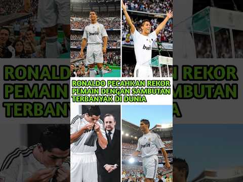 Ronaldo pecahkan rekor pemain dengan sambutan terbanyak di dunia #cristianoronaldo