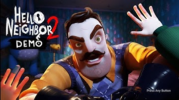 Hello Neighbor 2 Demo - Full Game Walkthrough