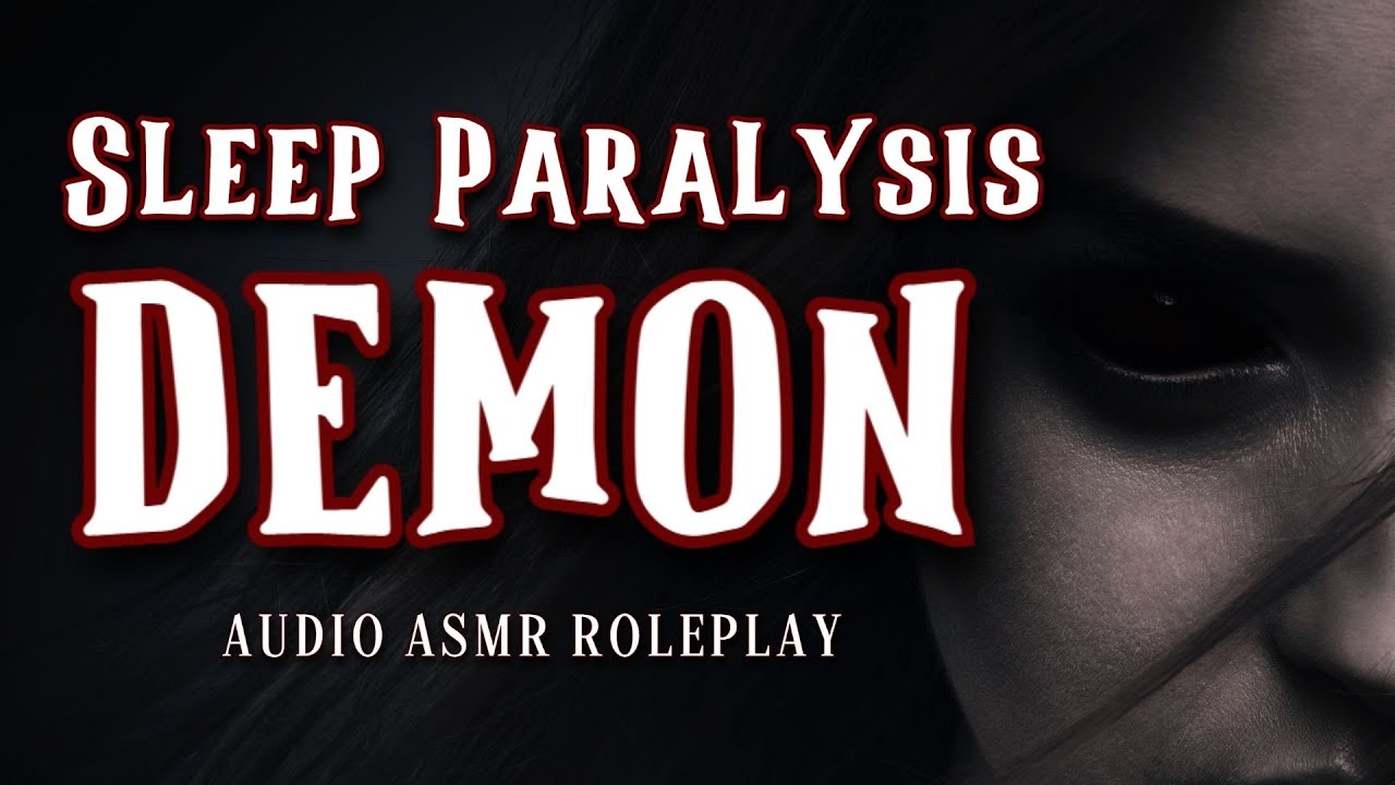 Sleep Paralysis Demon Puts You Back to Sleep || [Audio Roleplay] [ASMR] [Spooky Sleep Hypnosis]