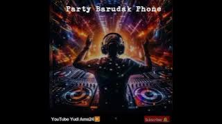 Party Barudak Phone