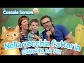 Nella vecchia fattoria - Cantata dalle famiglie italiane - Canzoni per bambini di Coccole Sonore