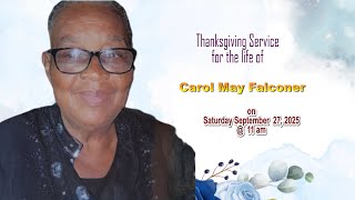 Thanksgiving Service for the life of Carol May Falconer