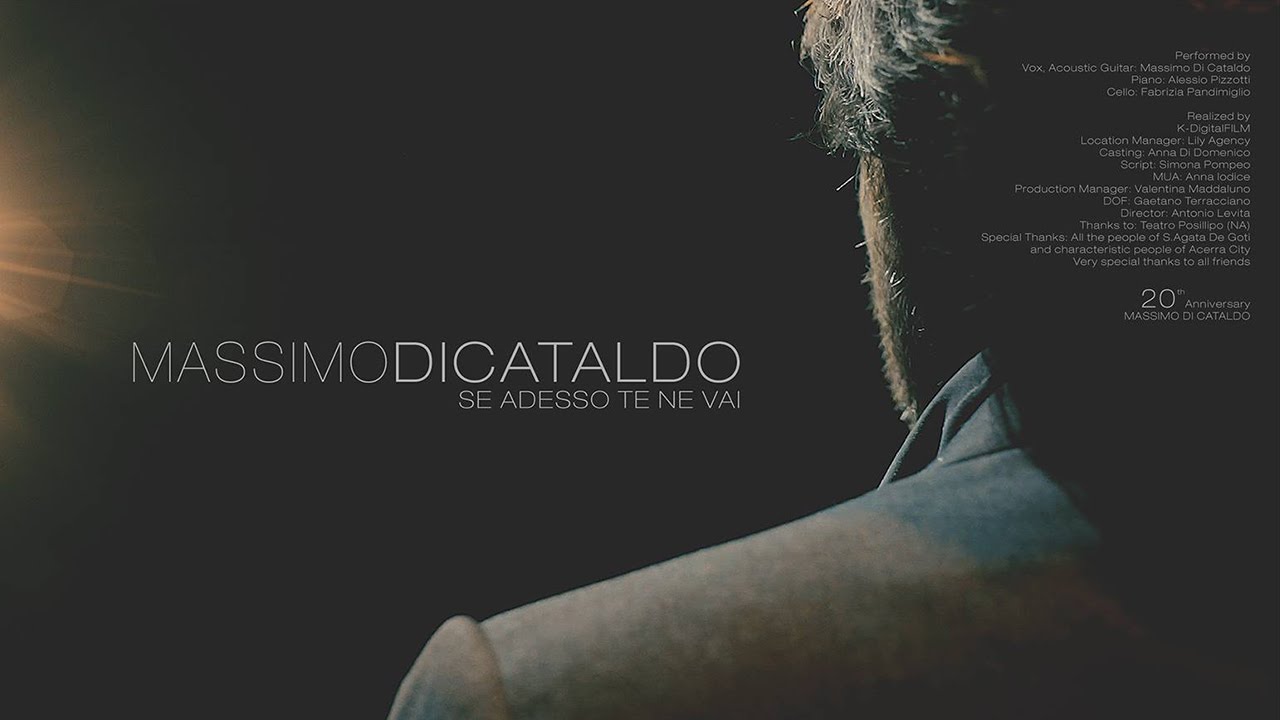 massimo di cataldo se adesso te ne vai l massimo di cataldo se adesso te ne vai l