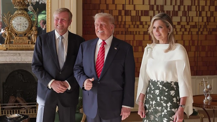 Trump impressed by sleepover at King Willem-Alexander and Queen Máxima's house