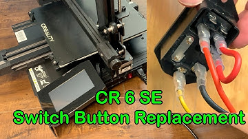 CREALITY CR 6 SE Replacing Switch or Bypass