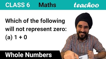 Which of following will not represent zero: (a) 1 + 0 - Teachoo