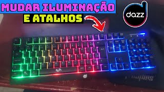 Teclado Dazz Rapid Fire Revolution Como Mudar Iluminação E Todos Os Atalhos