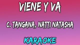 Viene y Va (Karaoke/Instrumental) - C. Tangana x Natti Natasha