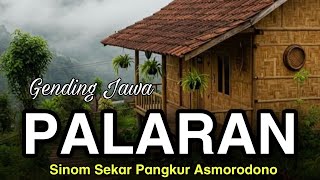 GENDING LEMBUT - UYON UYON ADEM - GENDING PALARAN PANGKUR SINOM ASMORODONO - KELILING DAERAH - JOWO