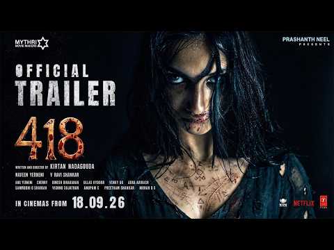 #418 Hindi Trailer - The Last Warning | Prashanth Neel | Kirtan Nadagouda | In 2026
