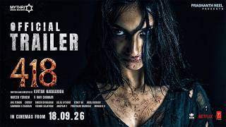 #418 Hindi Trailer - The Last Warning | Prashanth Neel | Kirtan Nadagouda | In 2026
