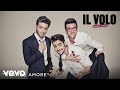 Il Volo - Grande Amore (Spanish Version)[Cover Audio]