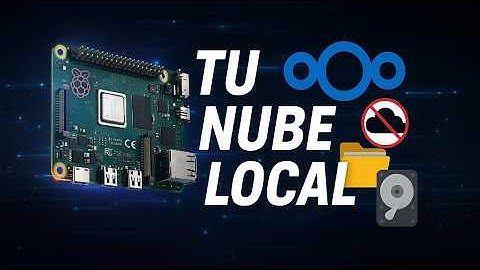 Crea tu Nube Privada GRATIS | con Raspberry Pi NextCloud