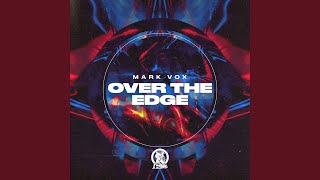 Over The Edge (Extended Mix)