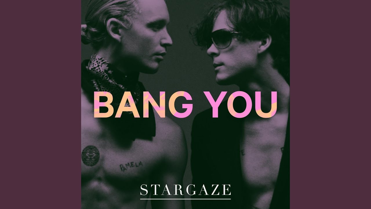 Bang You YouTube